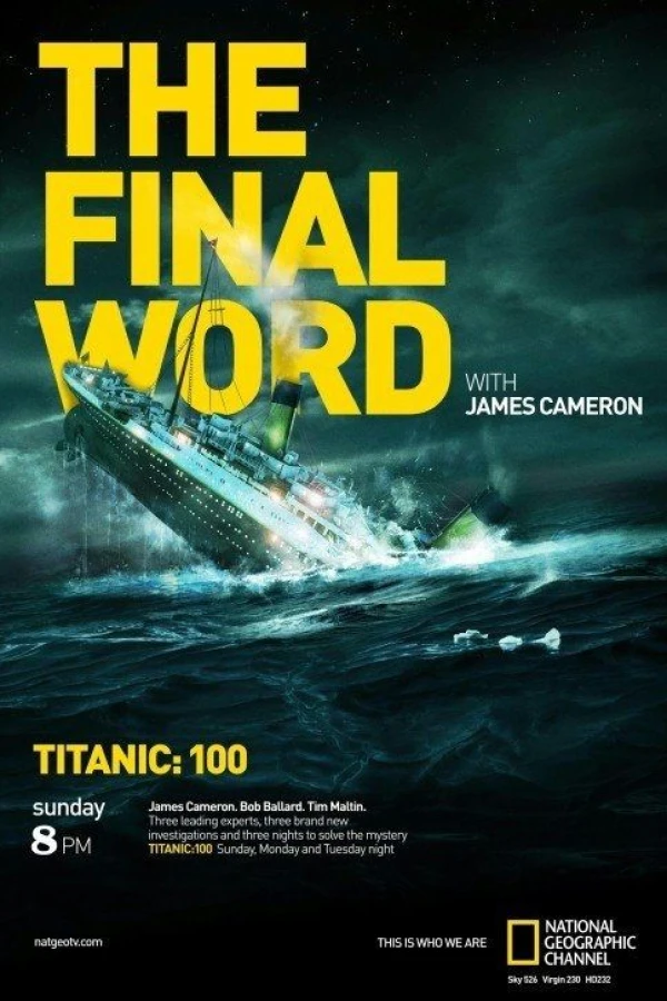 Titanic: The Final Word with James Cameron Póster