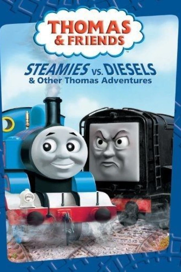 Thomas Friends: Steamies vs. Diesel and Other Thomas Adventures Póster