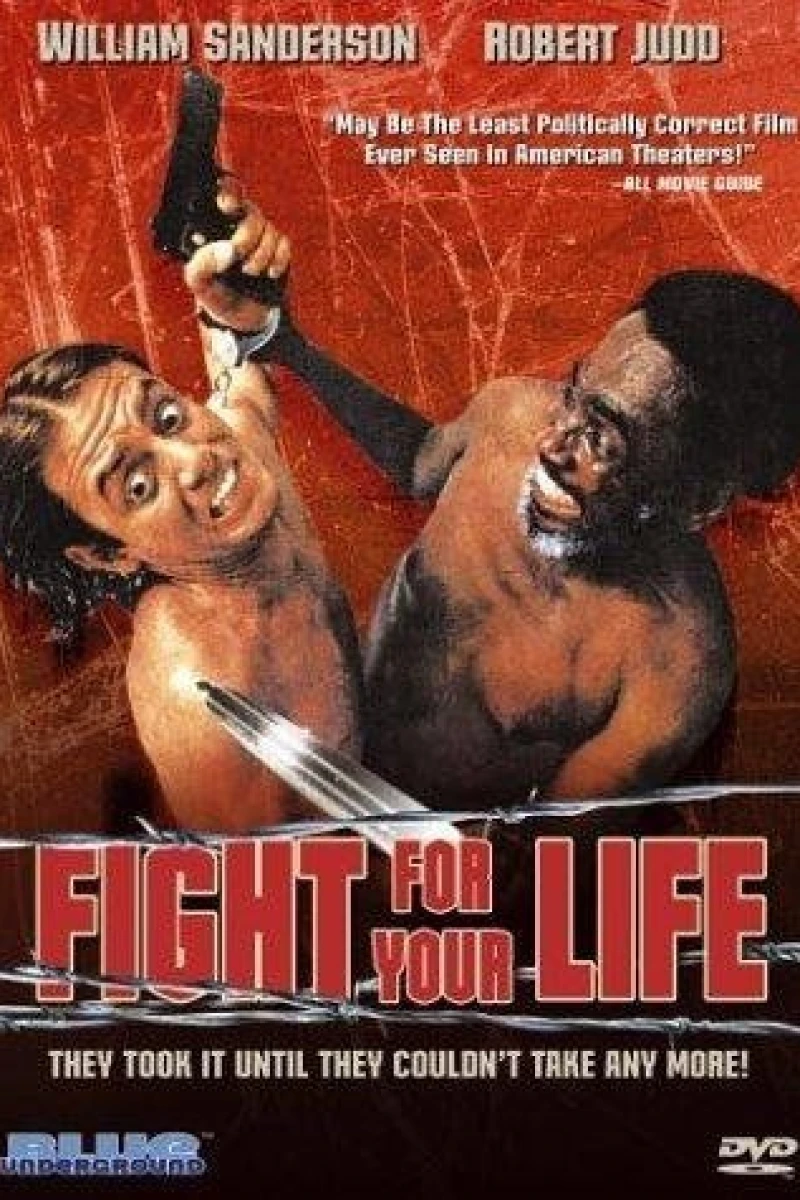 Fight for Your Life Póster